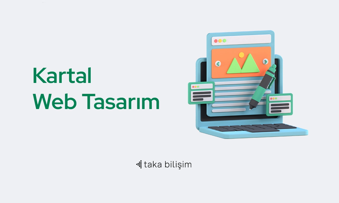 Kartal Web Tasarım – Şirketinize Özel Tasarım